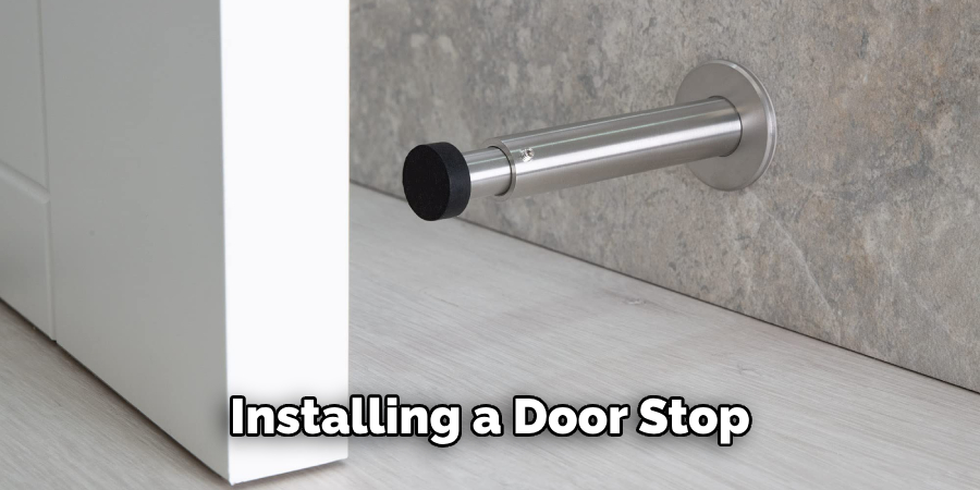 Installing a Door Stop