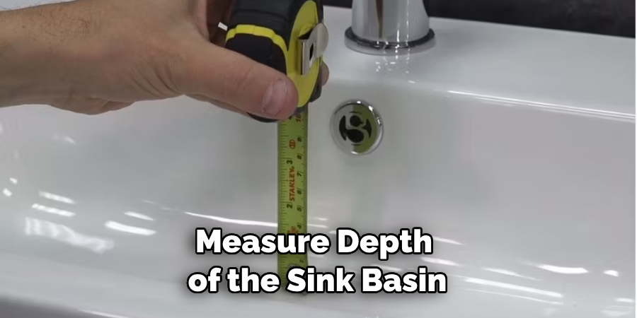 Measure Depth of the Sink Basin