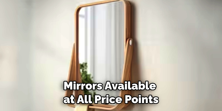 Mirrors Available at All Price Points