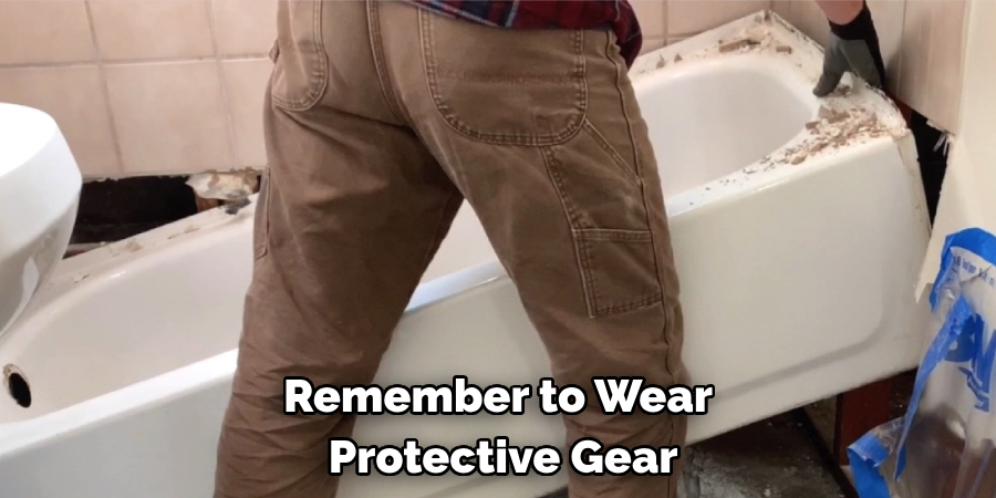 Remember to Wear
 Protective Gear