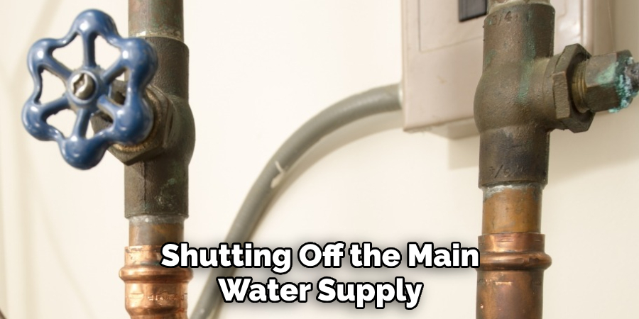 Shutting Off the Main Water Supply