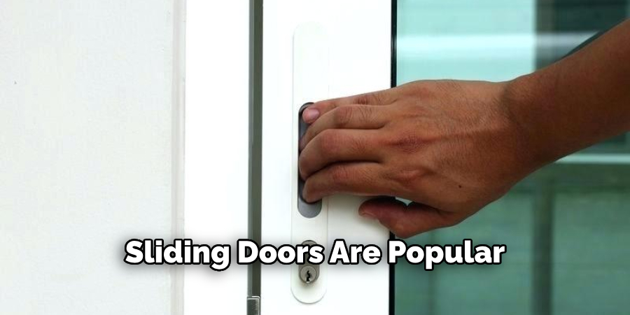 Sliding Doors Are Popular