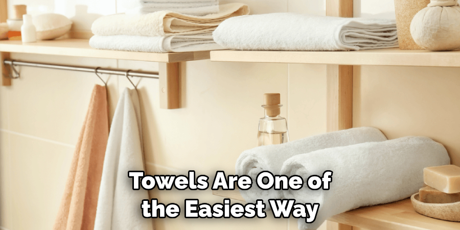 Towels Are One of the Easiest Way