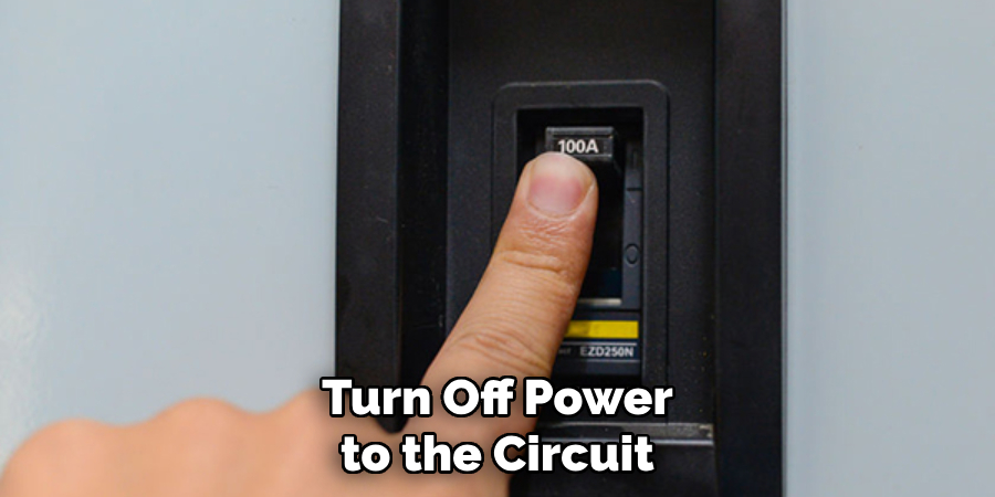 turn off power to the circuit