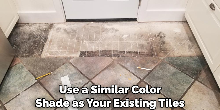 Use a Similar Color Shade as Your Existing Tiles