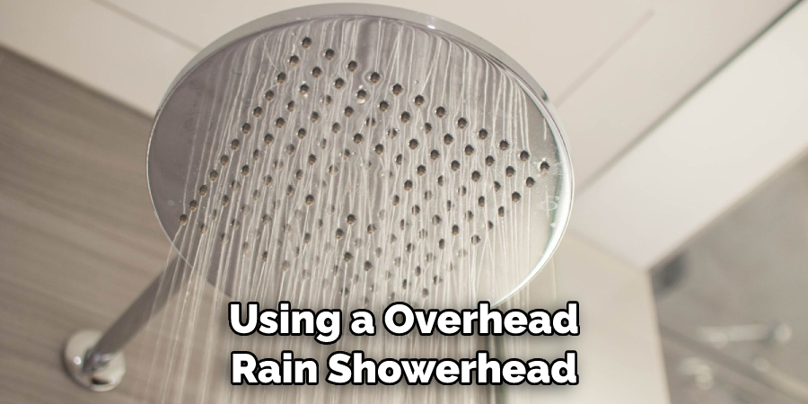 Using a Overhead Rain Showerhead