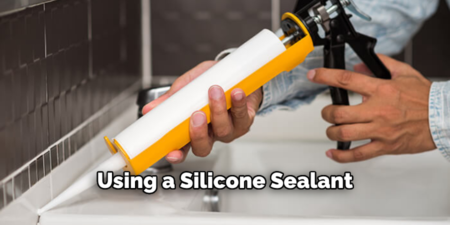 Using a Silicone Sealant