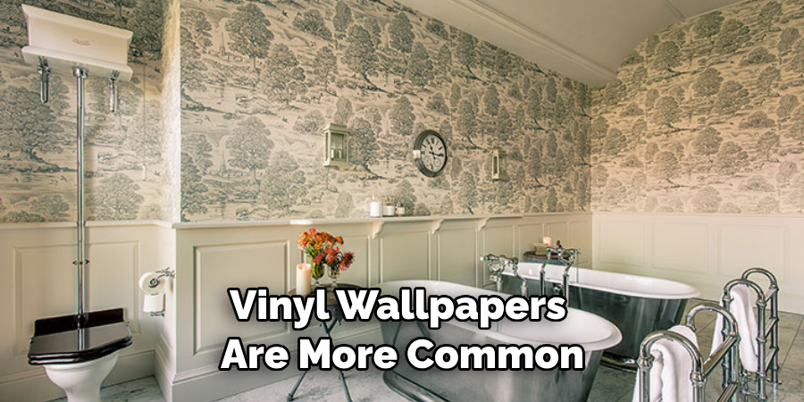 Vinyl Wallpapers Are More Common