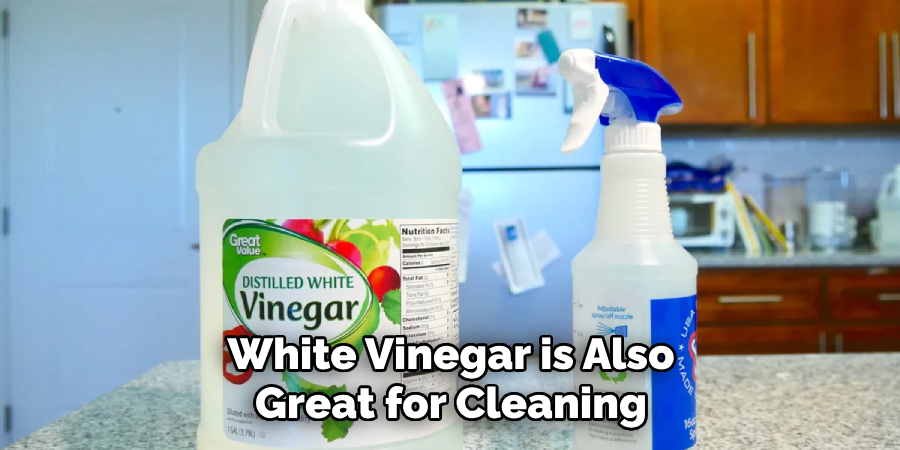 White Vinegar is Also Great for Cleaning