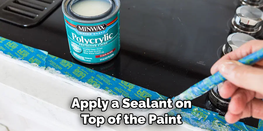 Apply a Sealant on Top of the Paint