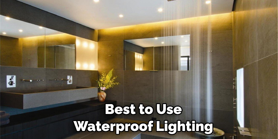 Best to Use Waterproof Lighting