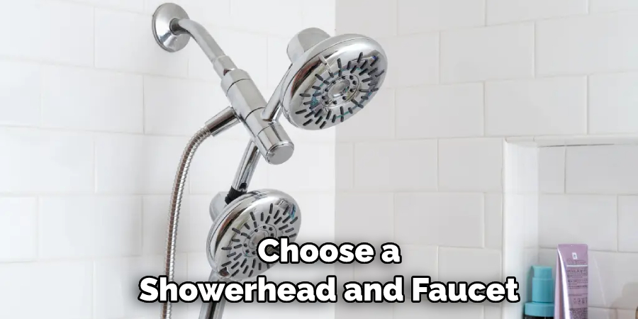 Choose a Showerhead and Faucet