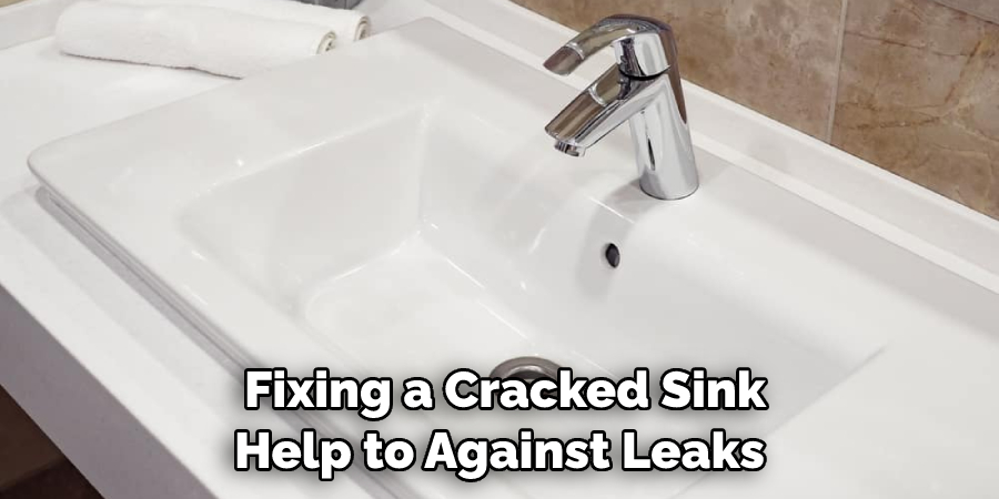 Fixing a Cracked Sink Help to Against Leaks