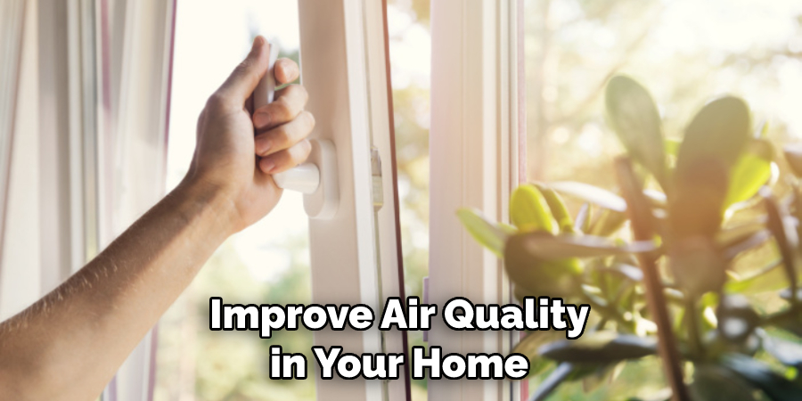 Improve Air Quality in Your Home