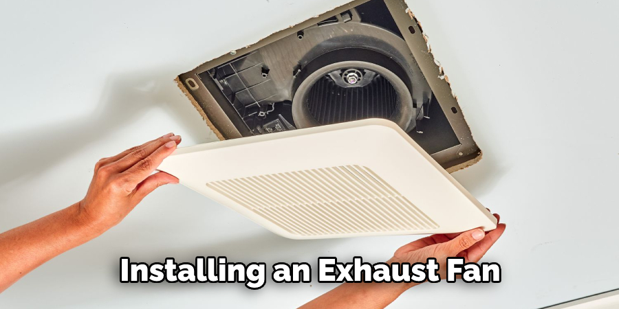 Installing an Exhaust Fan