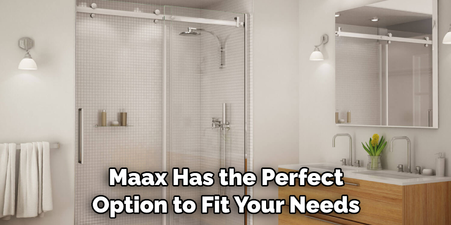 Maax Has the Perfect Option to Fit Your Needs