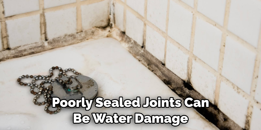 Poorly Sealed Joints Can Be Water Damage