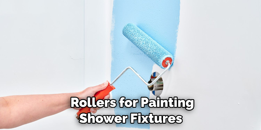 Rollers for Painting Shower Fixtures