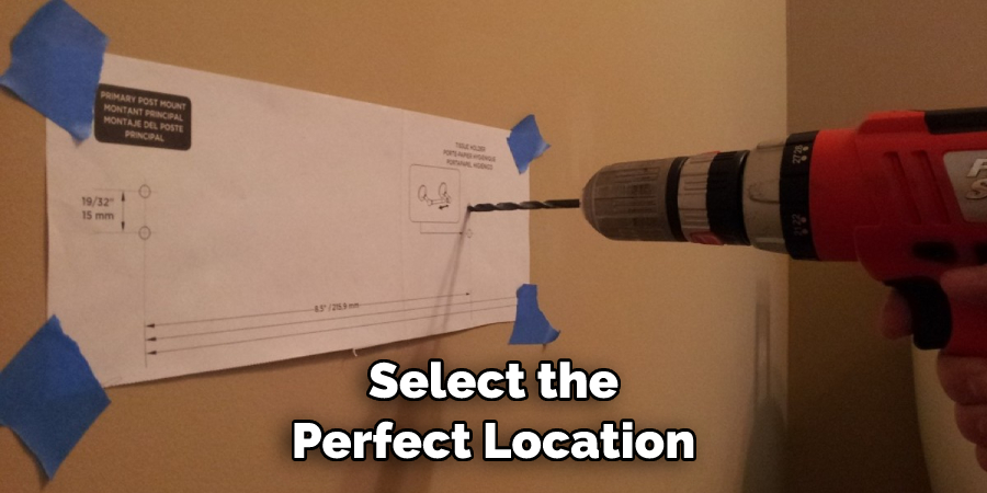 Select the Perfect Location