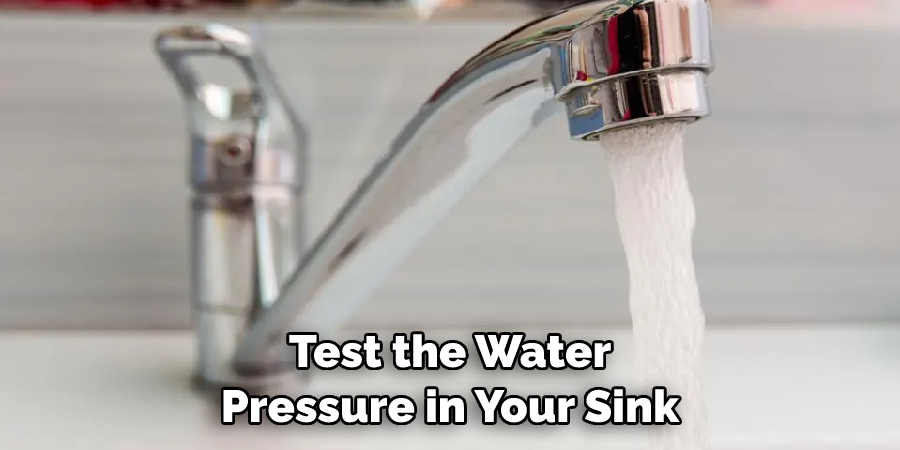 Test the Water Pressure in Your Sink