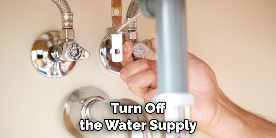 Turn Off the Water Supply