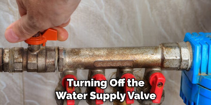 Turning Off the Water Supply Valve