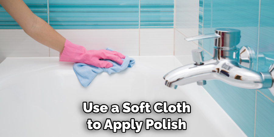 Use a Soft Cloth to Apply Polish