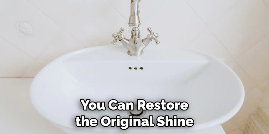 You Can Restore the Original Shine