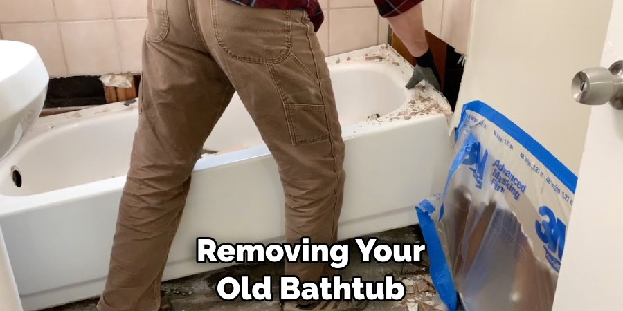 Removing Your Old Bathtub