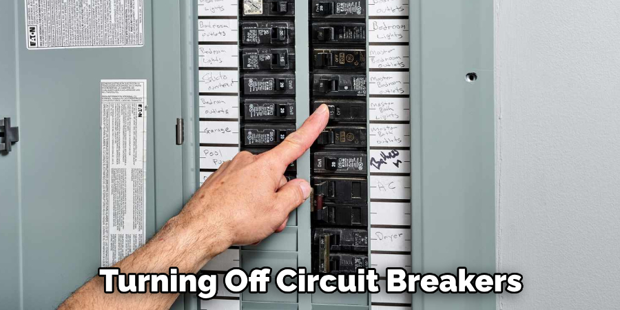 Turning Off Circuit Breakers