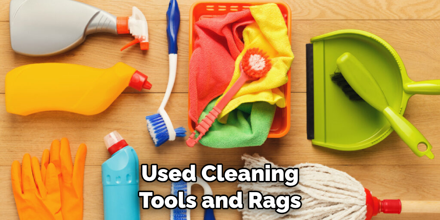 Used Cleaning Tools and Rags