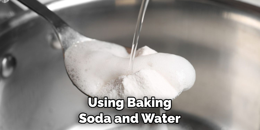 Using Baking Soda and Water