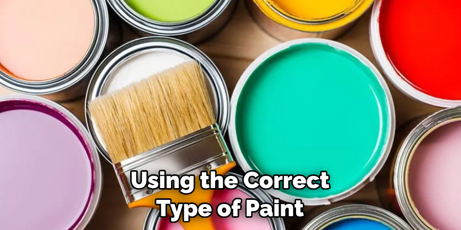 Using the Correct Type of Paint