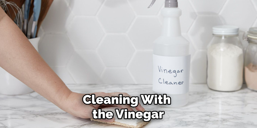 Cleaning With the Vinegar