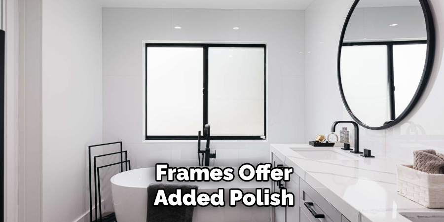 Frames Offer Added Polish