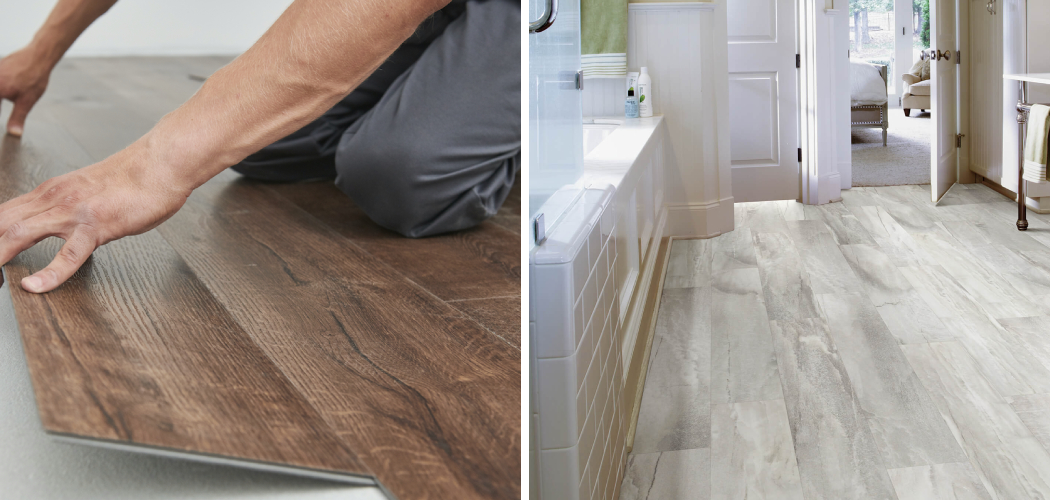 How to Seal Vinyl Plank Flooring in A Bathroom