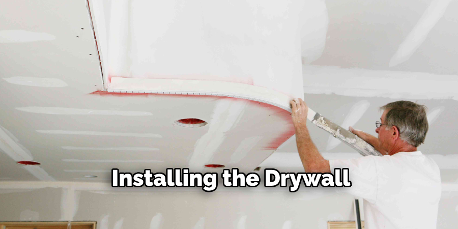 Installing the Drywall