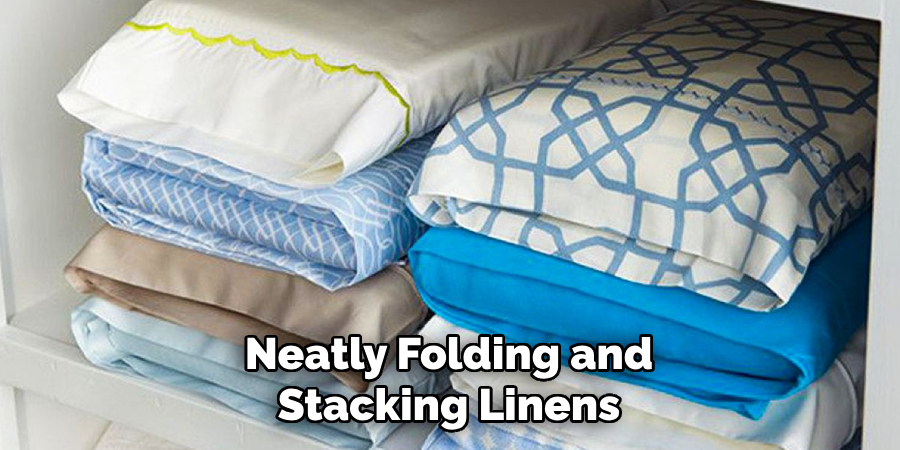 Neatly Folding and Stacking Linens