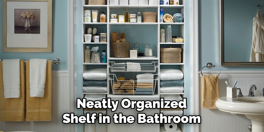 Neatly Organized Shelf in the Bathroom