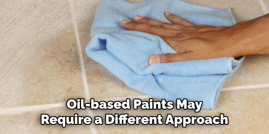 Oil-based Paints May Require a Different Approach