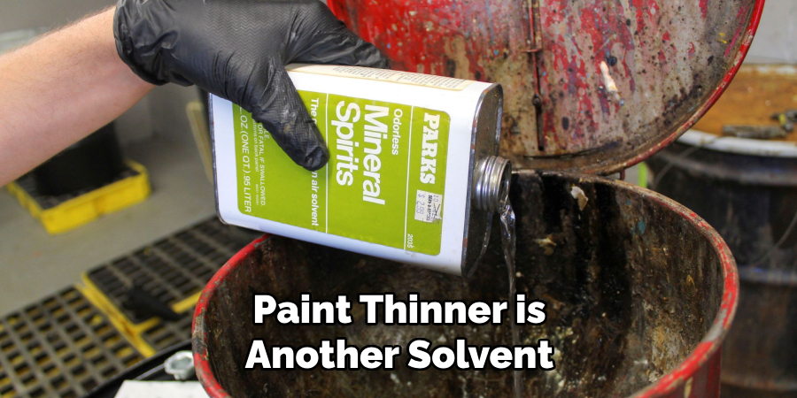 Paint Thinner is Another Solvent