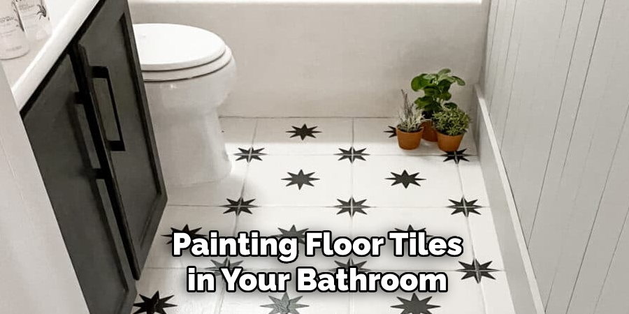 Painting Floor Tiles in Your Bathroom