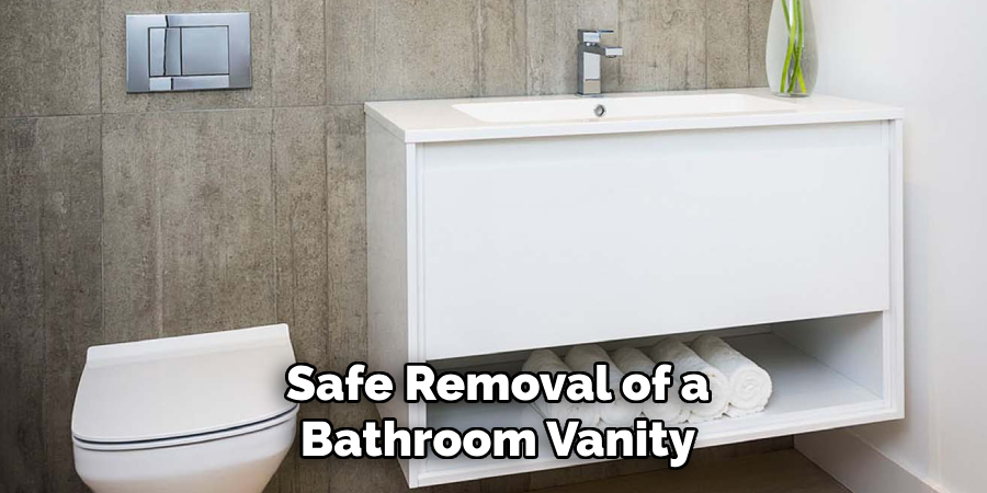 Safe Removal of a Bathroom Vanity