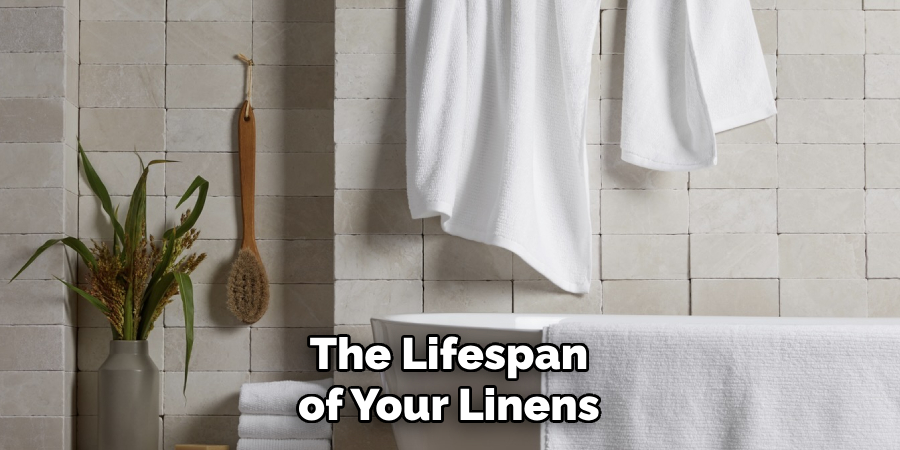 The Lifespan of Your Linens