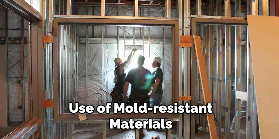 Use of Mold-resistant Materials