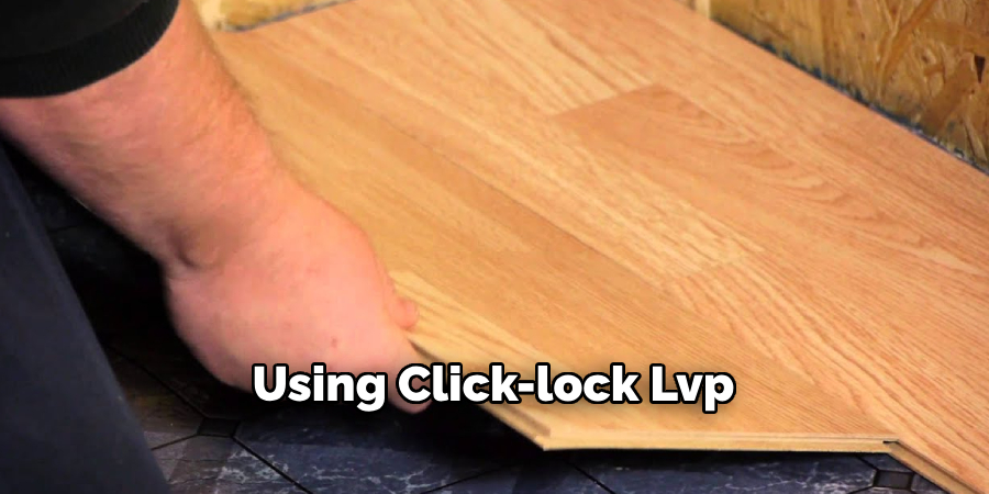 Using Click-lock Lvp