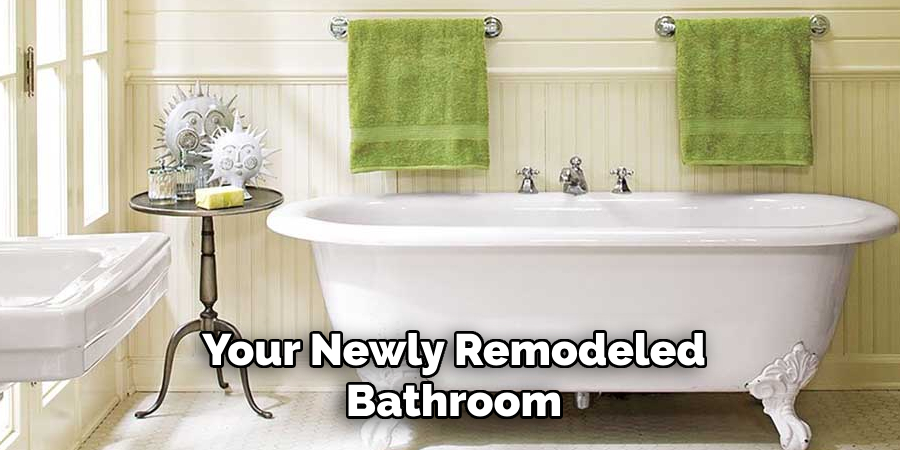 Your Newly Remodeled Bathroom