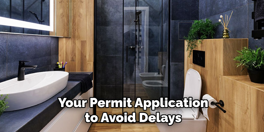 Your Permit Application to Avoid Delays