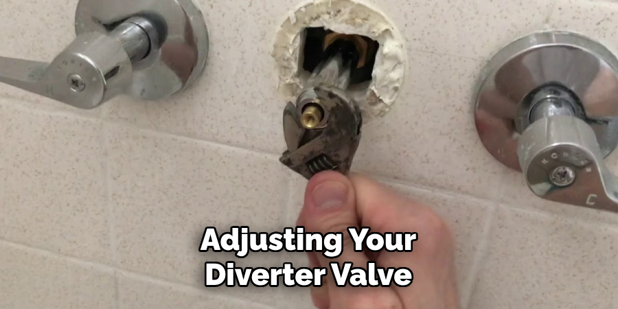 Adjusting Your Diverter Valve