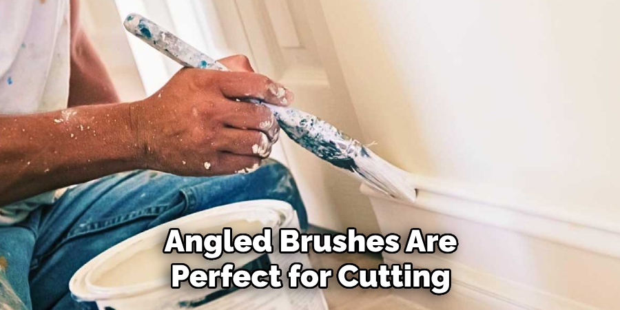 Angled Brushes Are Perfect for Cutting